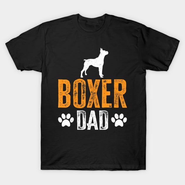 Boxer Dad Gift Dog Daddy Boxer Father Day T-Shirt by ANGELA2-BRYANT